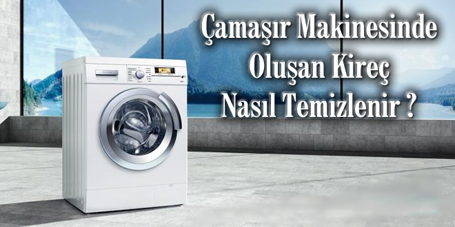 çamaşır makinasında oluşan kireç lekeleri nasıl geçer