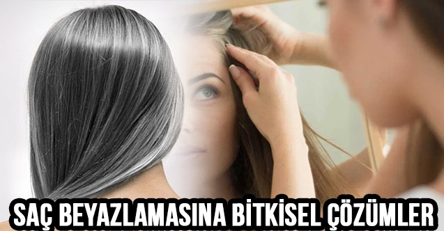 saç beyazlaması neden olur